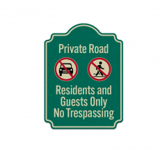 Private Road Residents & Guests Only Aluminum Sign (Reflective)