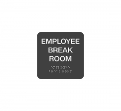 ADA Employee Break Room Braille Sign