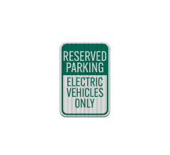 Electrical Vehicles Only Aluminum Sign (HIP Reflective)