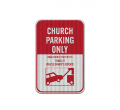 Church Parking Only Aluminum Sign (HIP Reflective)