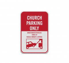 Church Parking Only Aluminum Sign (Diamond Reflective)