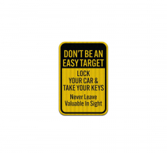 Lock Your Car Aluminum Sign (EGR Reflective)