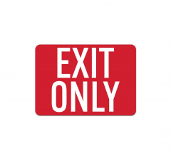 Exit Only Decal (Non Reflective)