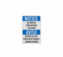 Bilingual No Food Or Drink Beyond This Point Aluminum Sign (Diamond Reflective)