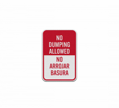 Bilingual No Dumping Allowed Aluminum Sign (Diamond Reflective)