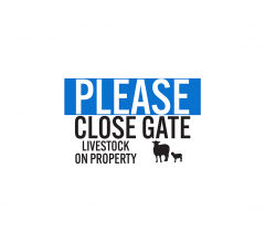 Livestock On Property, Close Gate Decal (Non Reflective)