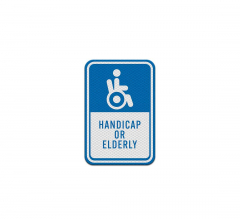Handicap Or Elderly Aluminum Sign (Diamond Reflective)