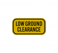 Railroad Warning Low Ground Clearance Aluminum Sign (HIP Reflective)