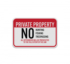 Private Property No Hunting Aluminum Sign (Diamond Reflective)