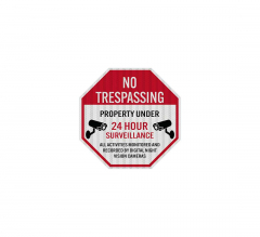 No Trespassing Property Under Surveillance Aluminum Sign (EGR Reflective)