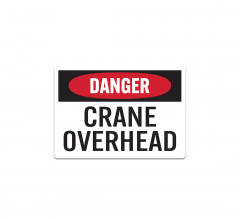 OSHA Danger Crane Overhead Decal (Non Reflective)
