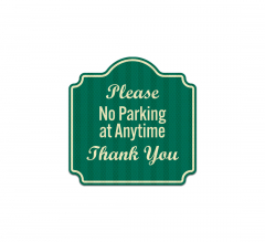 No Parking at Anytime Aluminum Sign (HIP Reflective)