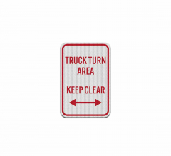 Truck Turn Area Aluminum Sign (EGR Reflective)