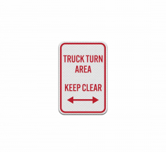 Truck Turn Area Aluminum Sign (Diamond Reflective)