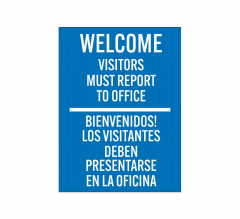 Bilingual Visitors Must Report To Office Corflute Sign (Reflective)