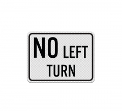 No Left Turn Aluminum Sign (Diamond Reflective)