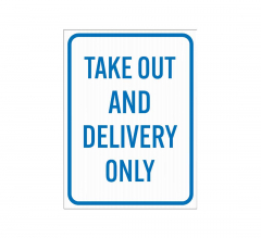 Take Out Delivery Corflute Sign (Non Reflective)