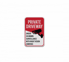 Private Driveway Under Surveillance Aluminum Sign (Diamond Reflective)