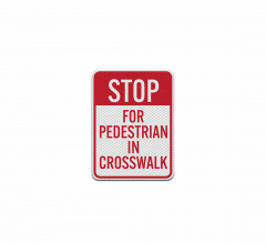 Pedestrians Safety Pedestrian In Crosswalk Aluminum Sign (Diamond Reflective)