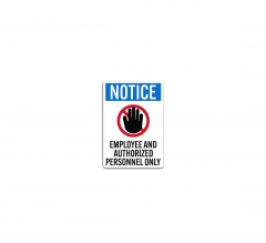 OSHA Notice Employee & Authorized Personnel Decal (Non Reflective)