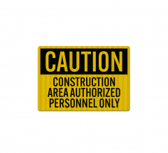 Construction Area Authorized Decal (EGR Reflective)