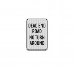 Private Drive, Dead End Aluminum Sign (EGR Reflective)