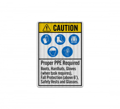 Proper PPE Required ANSI Caution Decal (EGR Reflective)