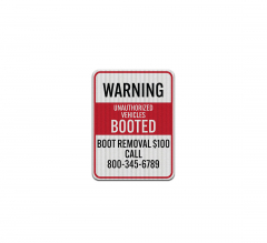 Unauthorized Vehicles Booted Aluminum Sign (EGR Reflective)