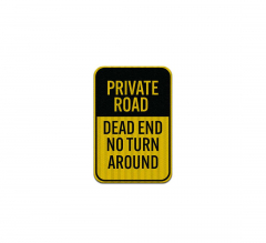 Dead End, Private Road Aluminum Sign (HIP Reflective)