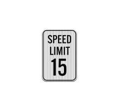 Advisory Speed Limit 15 MPH Aluminum Sign (EGR Reflective)