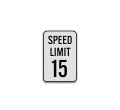 Advisory Speed Limit 15 MPH Aluminum Sign (Diamond Reflective)