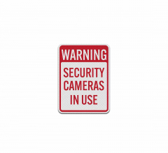 Security Cameras In Use Aluminum Sign (Diamond Reflective)
