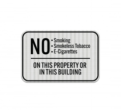 No Smoking Smokeless Tobacco Aluminum Sign (EGR Reflective)