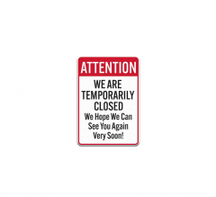 We Are Temporarily Closed Decal (Non Reflective)