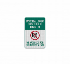 Basketball Court Closed Due To The Outbreak Aluminum Sign (EGR Reflective)