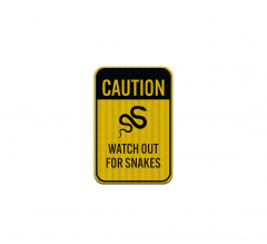 Watch Out For Snakes Aluminum Sign (HIP Reflective)