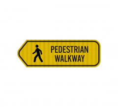 Pedestrian Walkway Aluminum Sign (EGR Reflective)