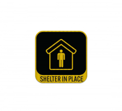Shelter In Place Aluminum Sign (HIP Reflective)