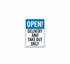 Delivery & Take Out Only Decal (Non Reflective)