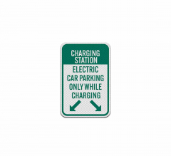 Charging Station Electric Car Parking Aluminum Sign (Diamond Reflective)