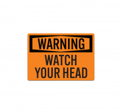 Warning Watch Your Head Decal (Non Reflective)