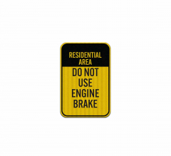 Do Not Use Engine Brake Aluminum Sign (EGR Reflective)