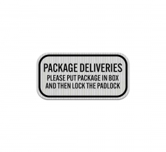 Please Put Package In Box Aluminum Sign (HIP Reflective)