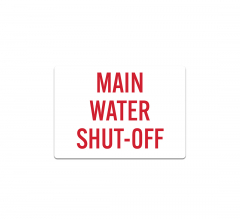 Fire & Emergency Main Water Shut Off Decal (Non Reflective)