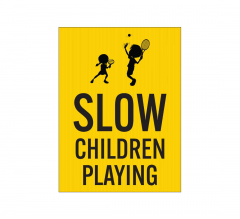Slow Children Playing Corflute Sign (Reflective)