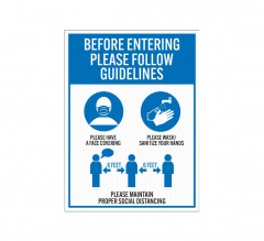 Before Entering Please Follow Guidelines Corflute Sign (Reflective)