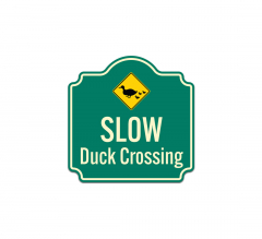 Slow Duck Crossing Aluminum Sign (Non Reflective)