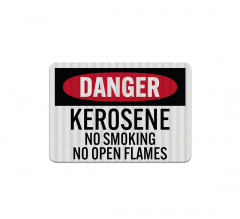 Kerosene No Smoking Open Flames Aluminum Sign (EGR Reflective)