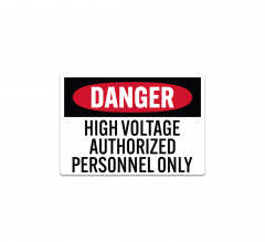 High Voltage Authorized Personnel Only Decal (Non Reflective)