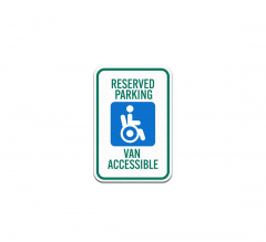 Handicap Reserved Parking Van Accessible Aluminum Sign (Non Reflective)